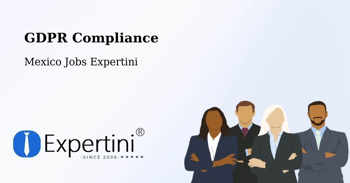 EU GDPR Compliance Statement – El Nilo - Mexico Jobs Expertini