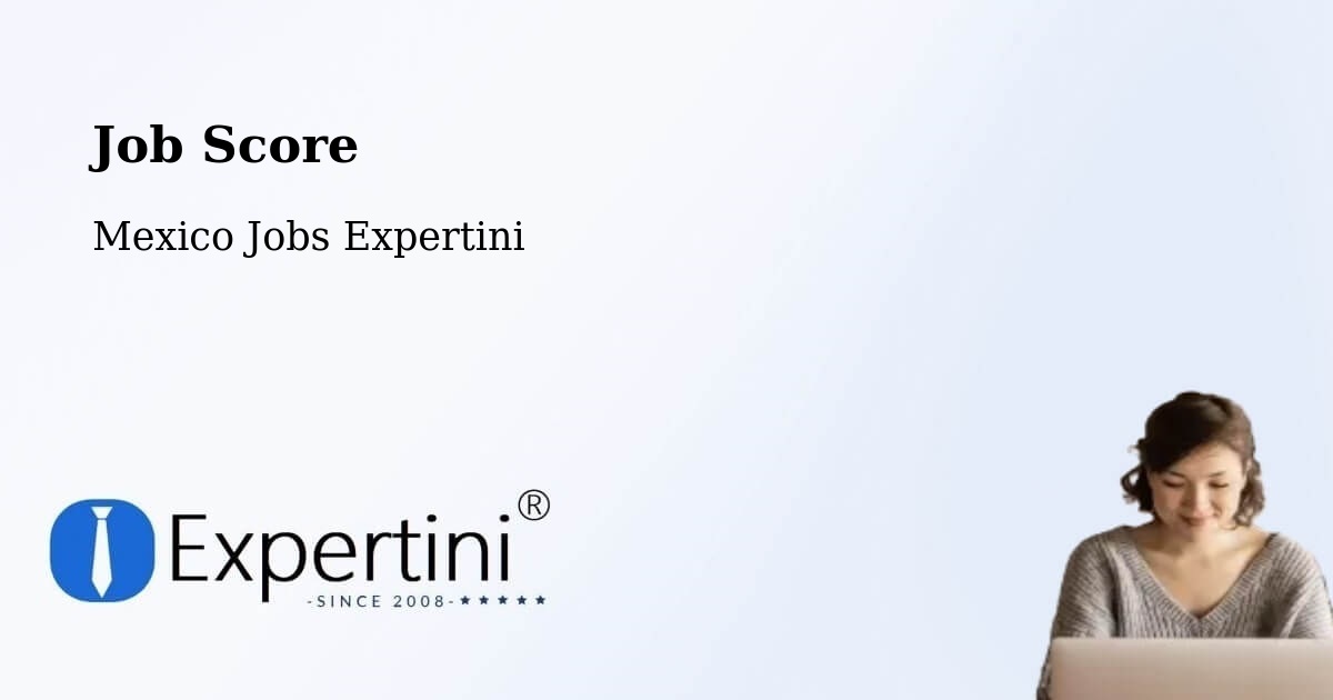 Job Score & Job Description Score Tool – El Nilo - Mexico Jobs Expertini