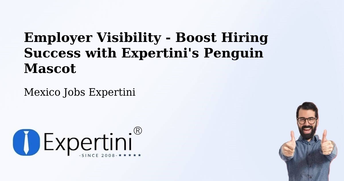 CV and Resume Visibility Optimization – El Nilo - Mexico Jobs Expertini